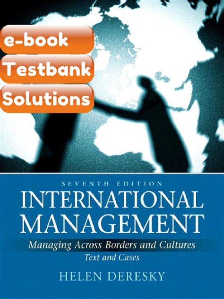 International Management Helens Deresky 7th Edition: Expert Strategic Cache Guide