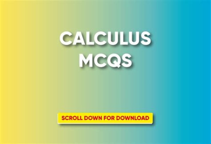 Calculus MCQs with Answers PDF – Download Now