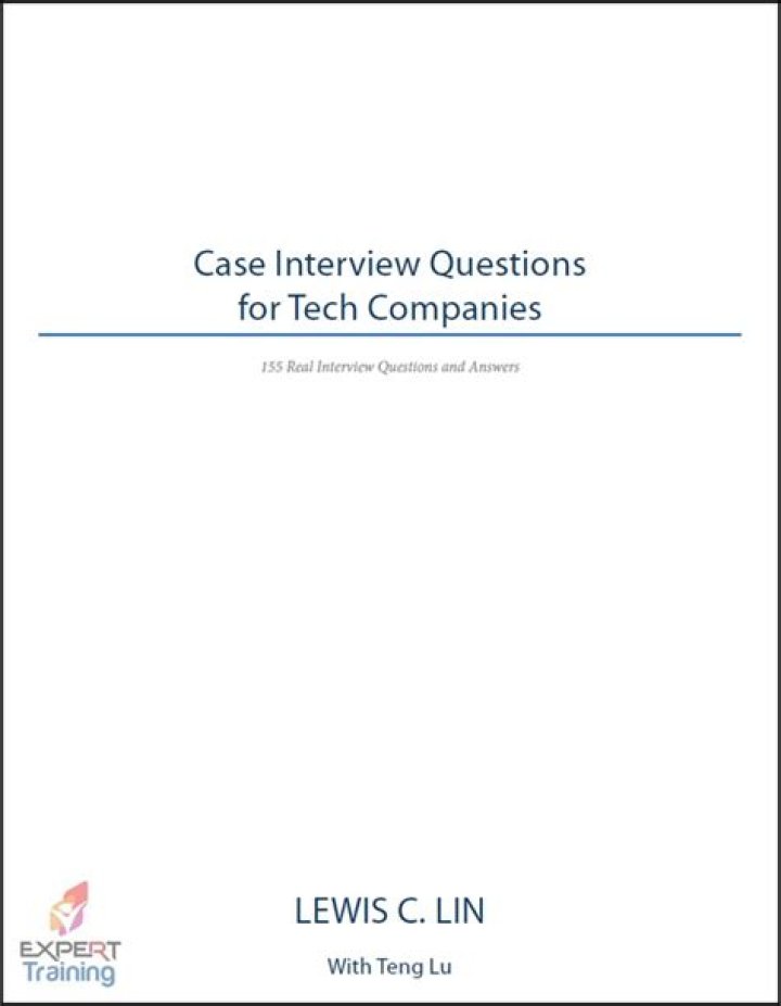 Case Interview Questions for Tech Companies PDF: Top 50 Real Examples