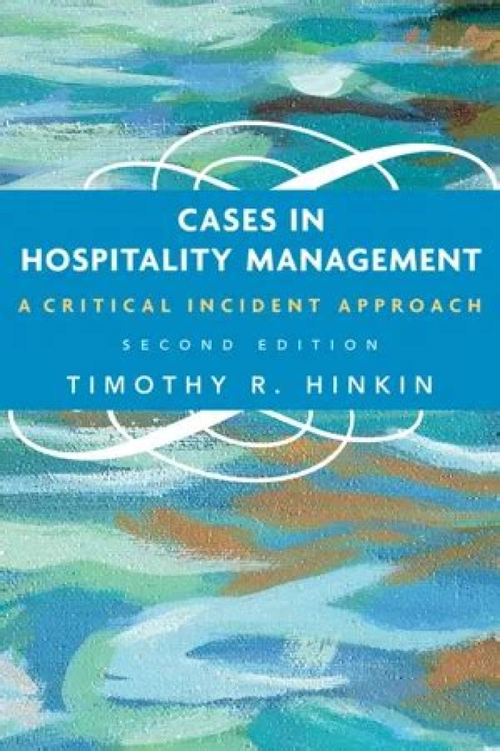 Critical Incident Approach in Hospitality Management: Case Studies & Insights