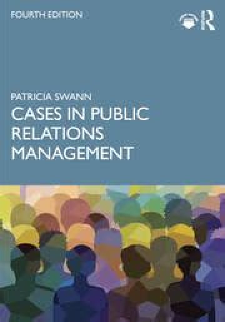 Cases in Public Relations Management 3rd Edition: Real-World PR Case Studies