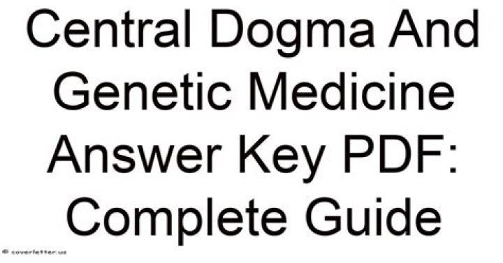 Central Dogma and Genetic Medicine Answer Key PDF for Students