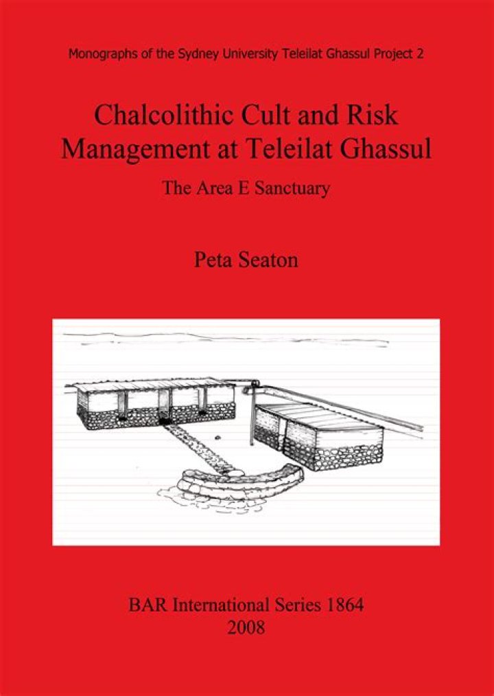 Chalcolithic Cult Rituals and Risk Management Insights from Teleilat Ghassul PDF