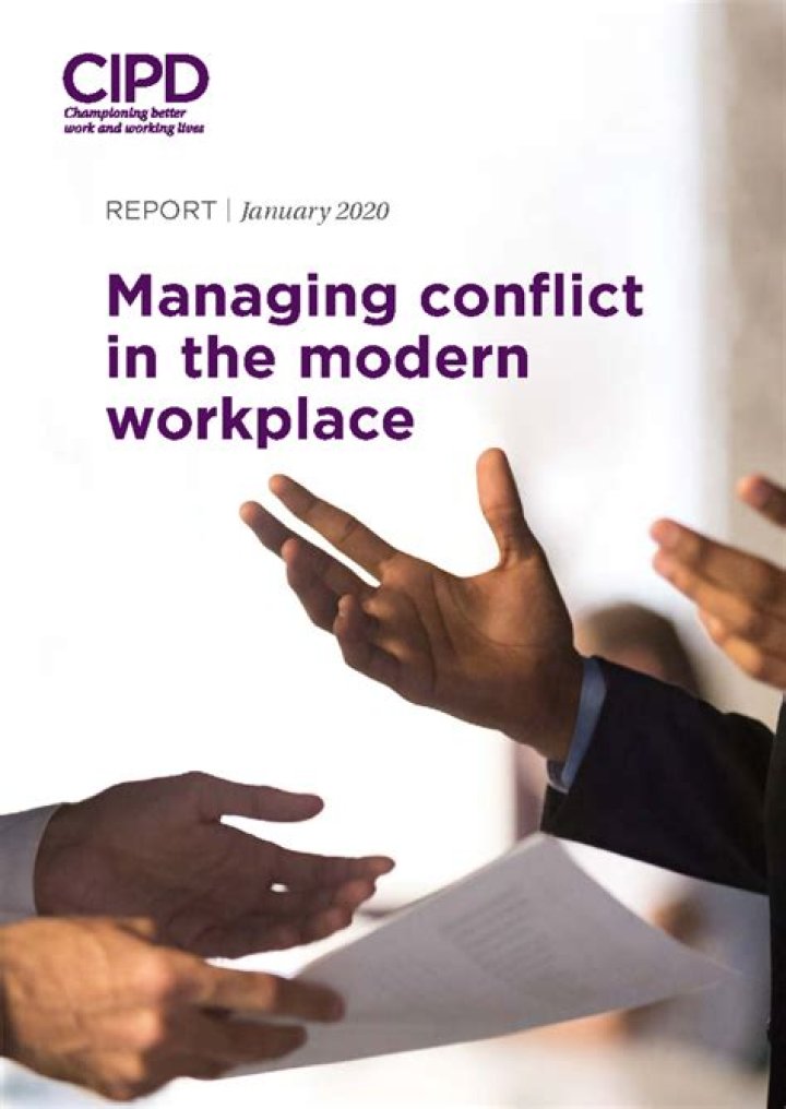CIPD Managing Conflict in the Modern Workplace: 2020 Report Insights