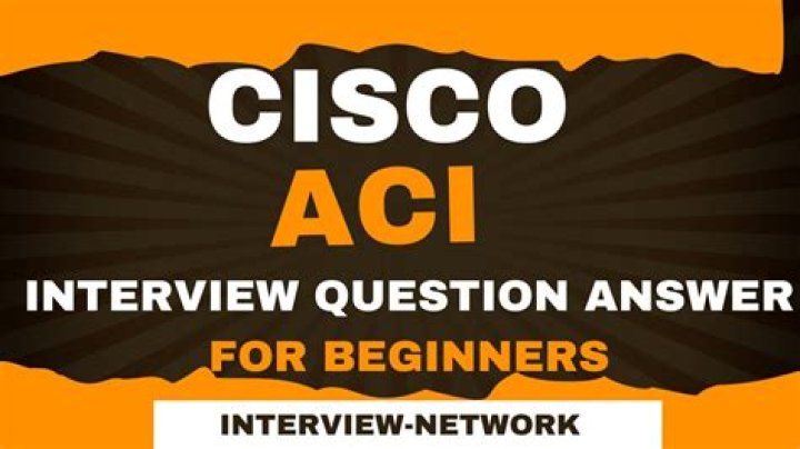 Cisco ACI Interview Questions & Answers PDF: Top 2024 Exam Prep Guide