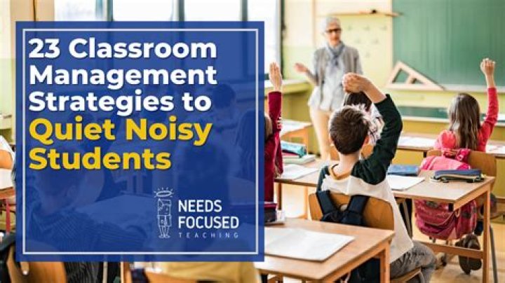 Proven Classroom Management Strategies to Control Noisy Students PDF