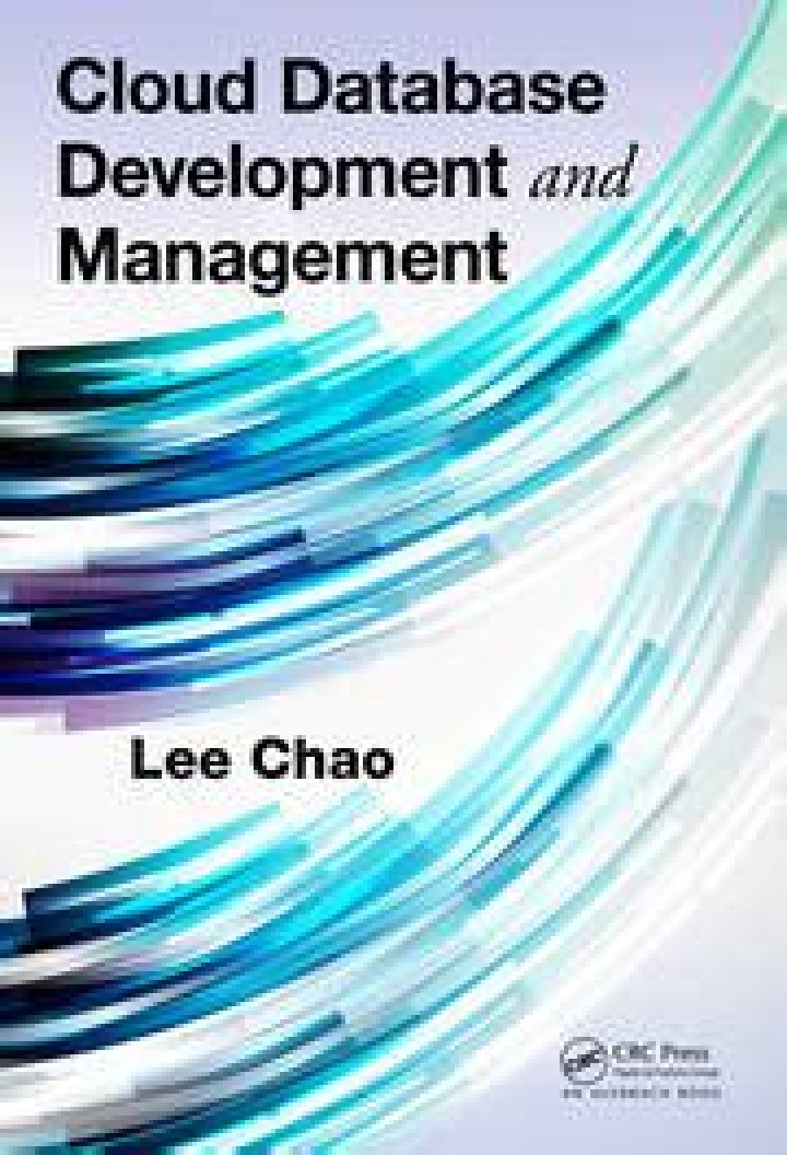 Cloud Database Development and Management: Expert Guide by Lee Chao PDF