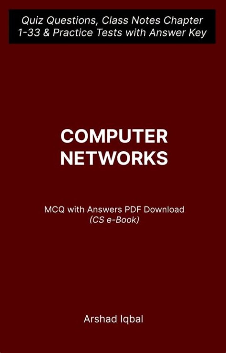 Computer Networks MCQs with Answers PDF: Best Study Guide