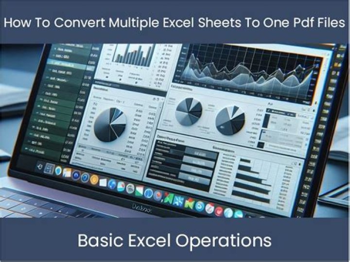 Convert Multiple Excel Sheets to One PDF Easily