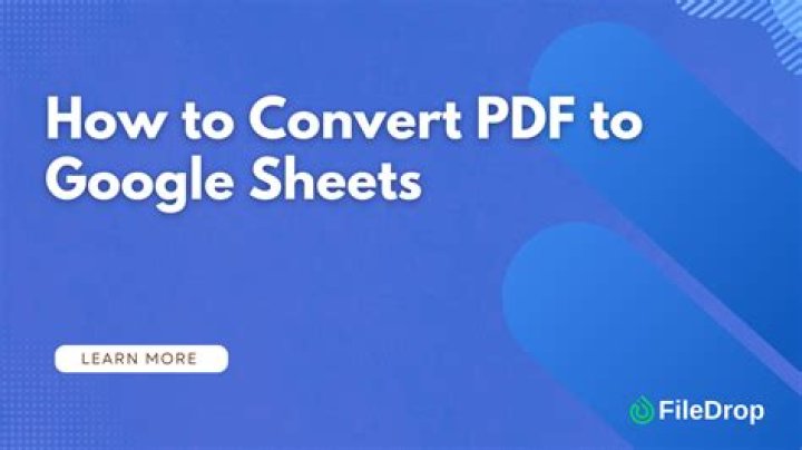 Convert PDF to Sheets for Free – Instantly