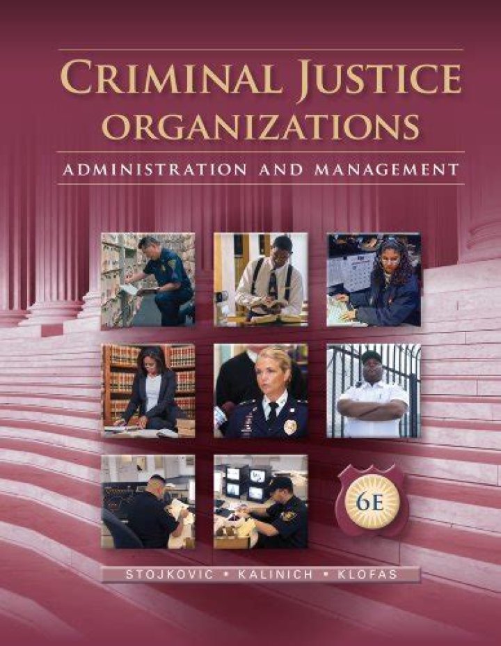 Criminal Justice Organizations: Administration and Management 6th Edition PDF Guide