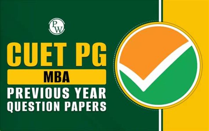 Cuet PG MBA Previous Year Question Papers PDF – Download Now