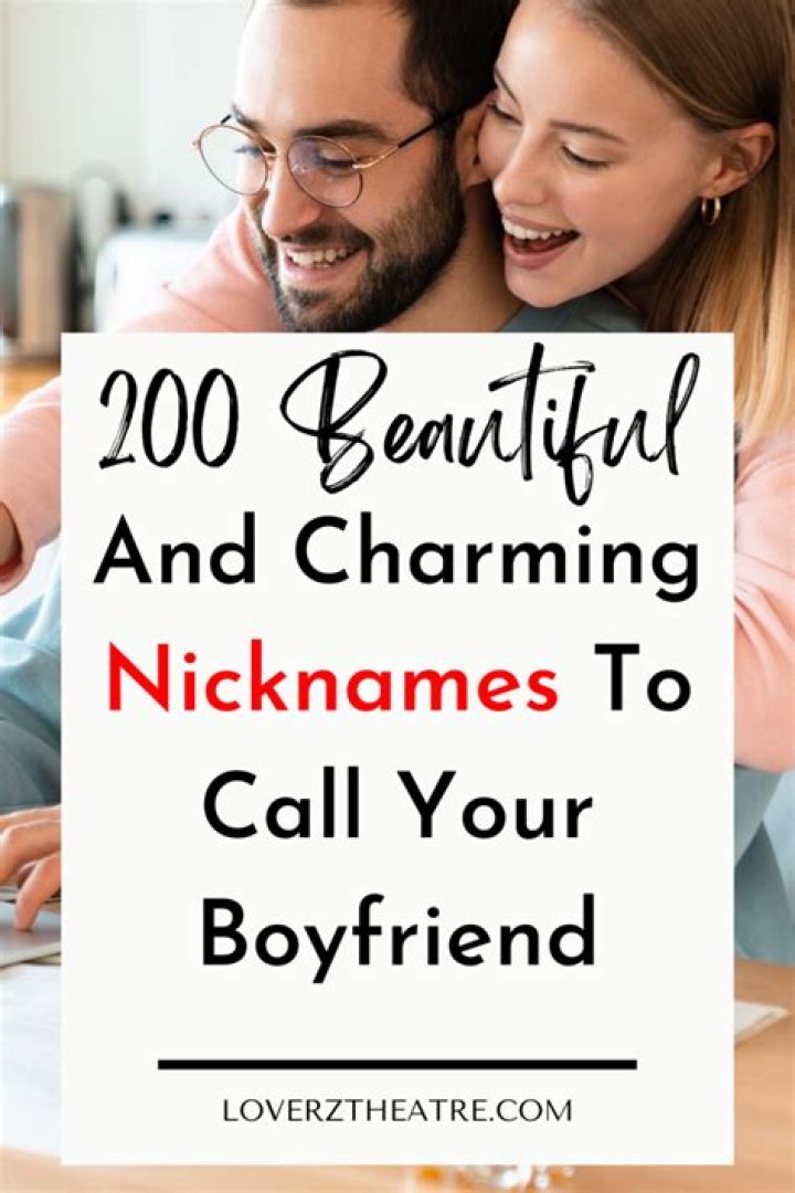 Cute Nicknames for Boyfriend (with Meaning)