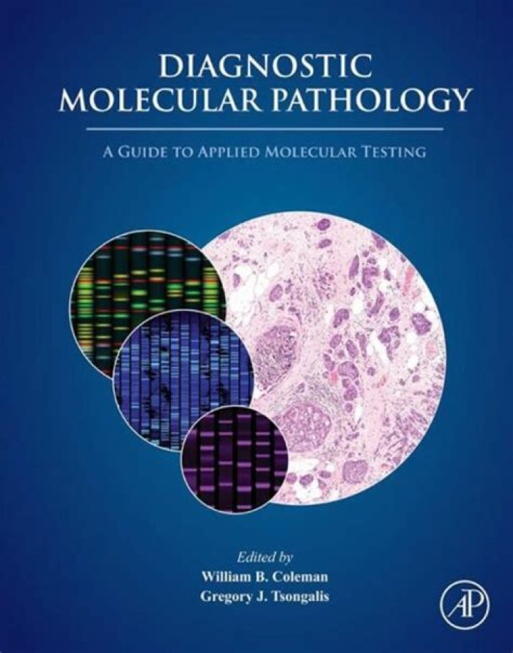 Diagnostic Molecular Pathology: A Practical Guide to Applied Molecular Testing
