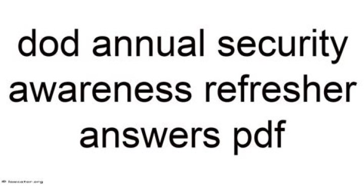 DOD Annual Security Awareness Refresher Answers PDF – Essential Training Resources