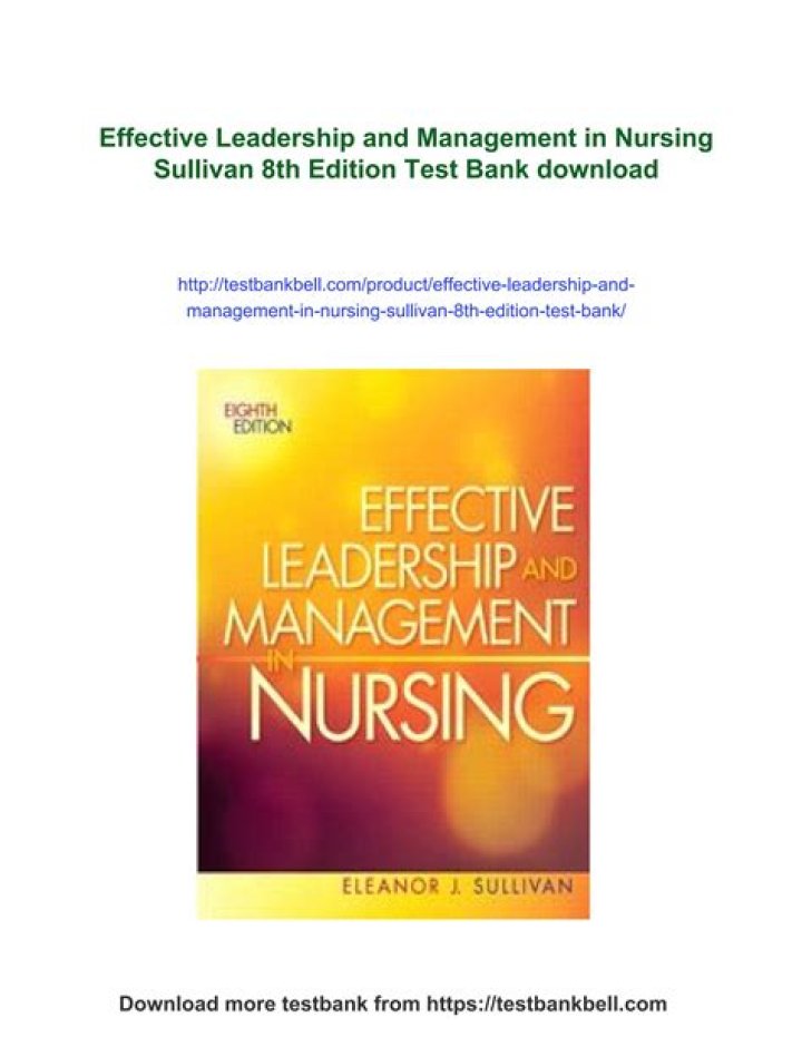 Effective Leadership and Management in Nursing: Insights from Sullivan’s PDF Guide