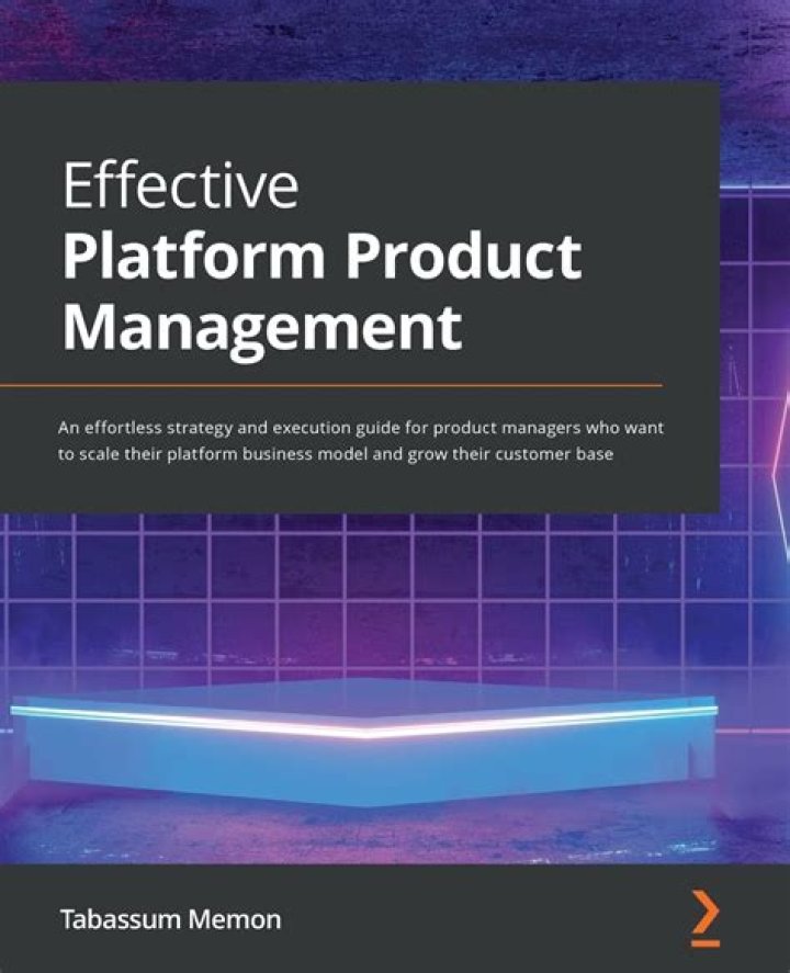 Effective Platform Product Management Guide by Tabassum Memon PDF