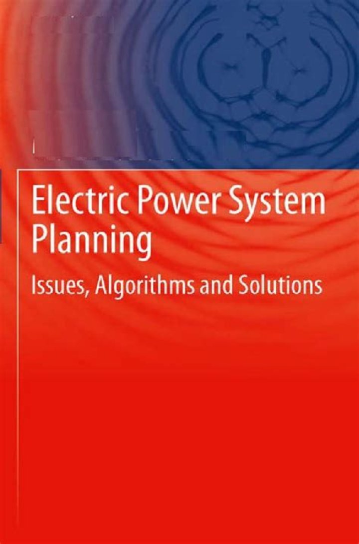 Overcoming Electric Power System Planning Issues: Advanced Algorithms and Smart Solutions PDF