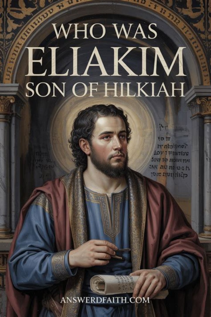 Eliakim, son of Hilkiah Hezekiah&rsquo;s Minister Eliakim was a High Priest