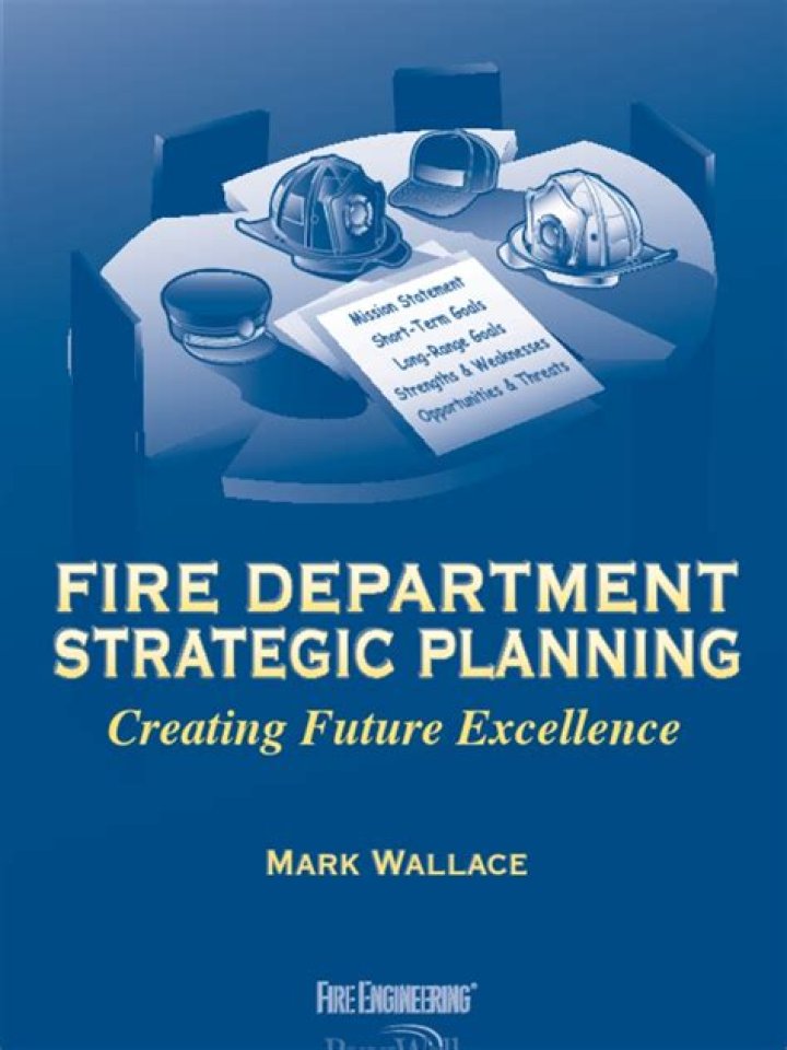Fire Department Strategic Planning for Creating Future Excellence
