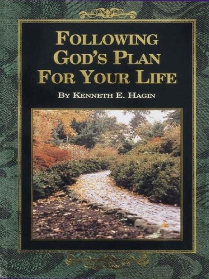 Follow God's Plan for Your Life: A Follow Kenneth Hagin Insight PDF
