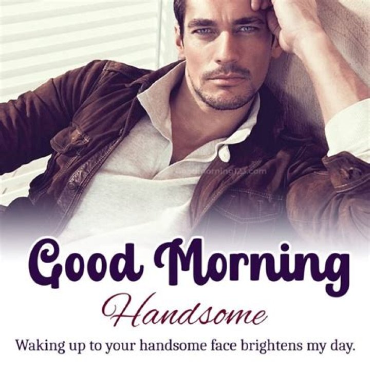 Good Morning Handsome! Free Good Morning eCards, Greeting Cards 123 Greetings