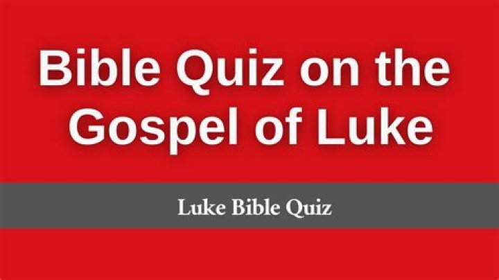 Gospel of Luke Quiz Questions and Answers PDF: Test Your Knowledge
