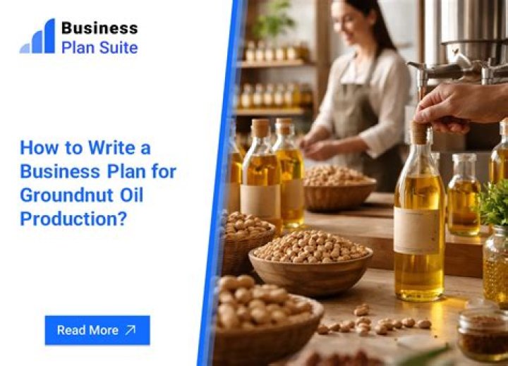 Groundnut Oil Business Plan PDF: Full Guide to Launching Success
