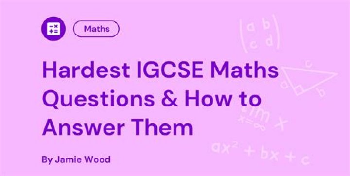 Hard IGCSE Maths Questions PDF: Master Your Exam with Practice