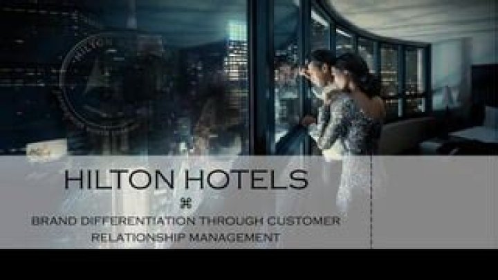Hilton Hotels Brand Differentiation via Customer Relationship Management Tactics