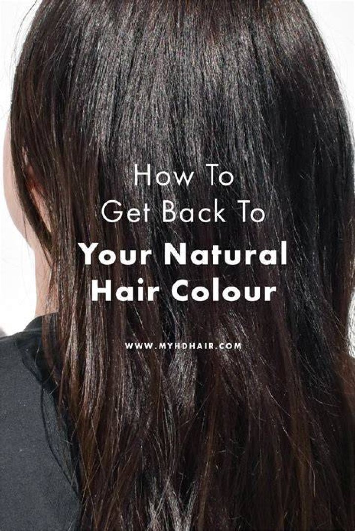 How do I get my hair back to natural color?