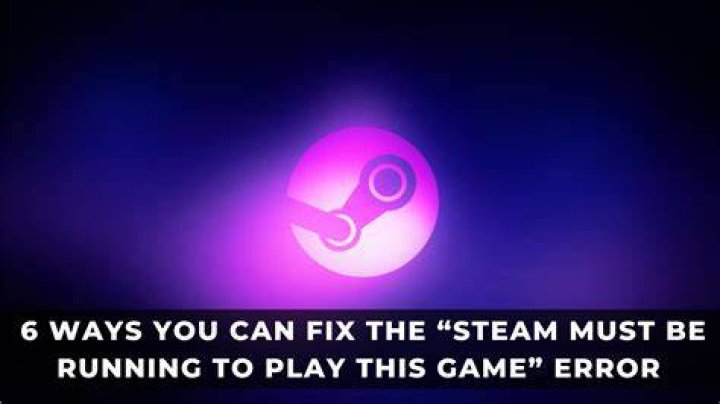 How do you fix steam must be running to play this game crack?