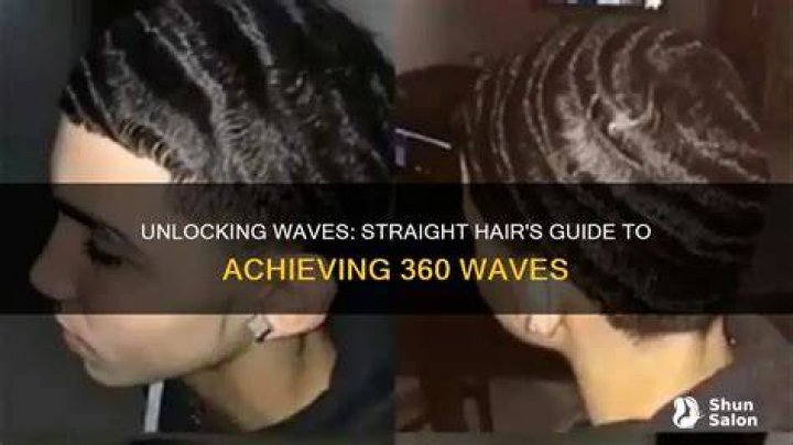 How long does it take to get 360 waves with straight hair?
