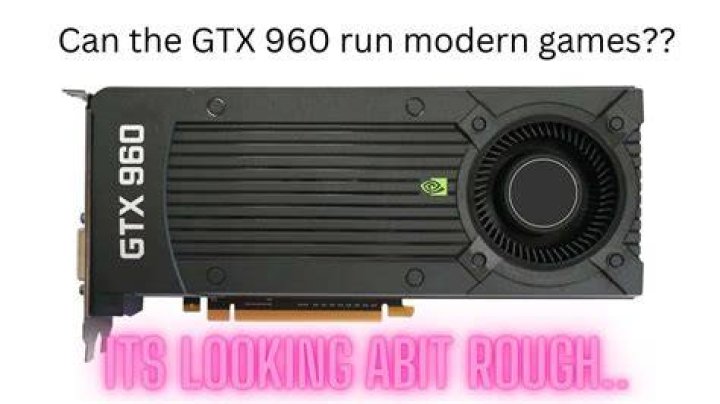 How many frames does GTX 960 run?