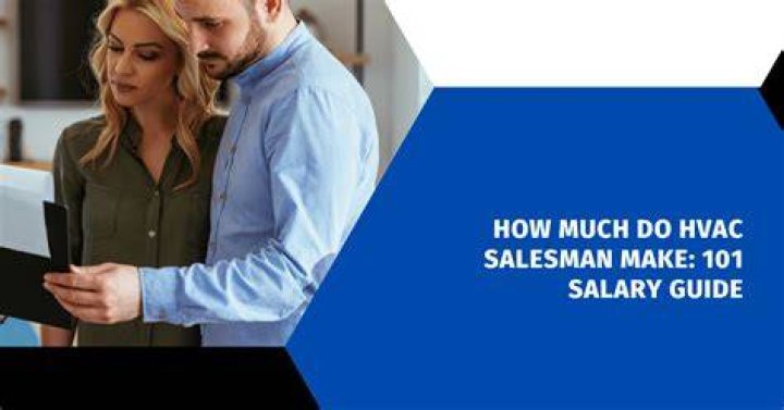 How much do HVAC salesmen make?