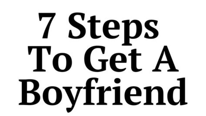 How to get a Boyfriend Get a new Boyfriend now! Help with Men