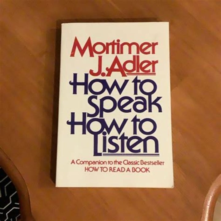 How to Speak & Listen Like Mortimer J. Adler: Master Communication Skills PDF