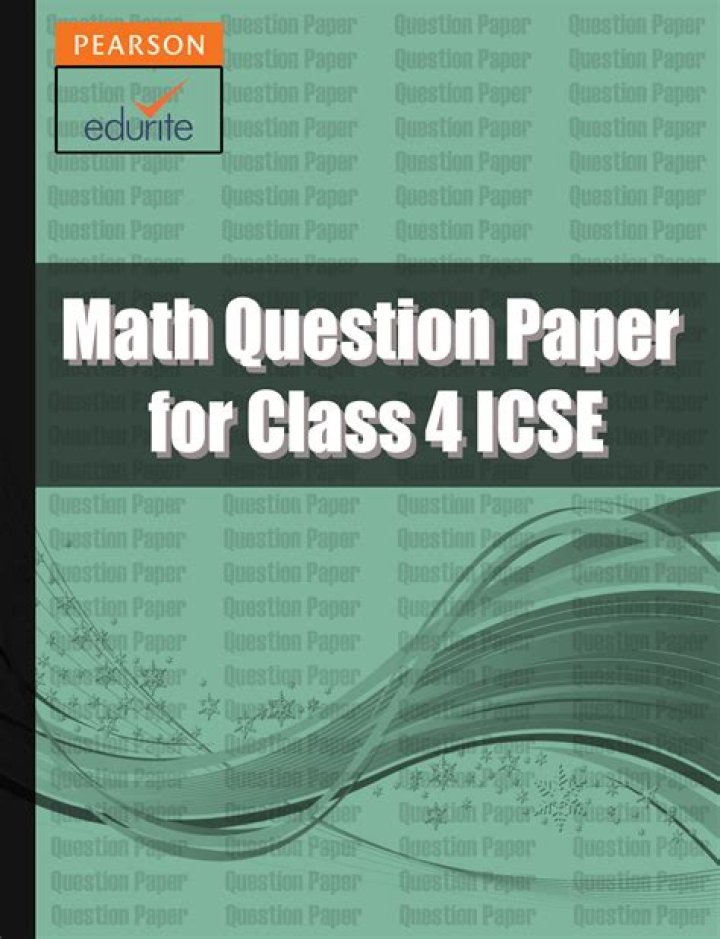 ICSE Class 4 Maths Question Paper PDF – Download Now