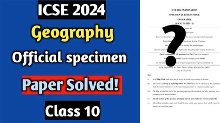 ICSE Geography 2017 Question Paper Solved PDF – Easy Marks Guide