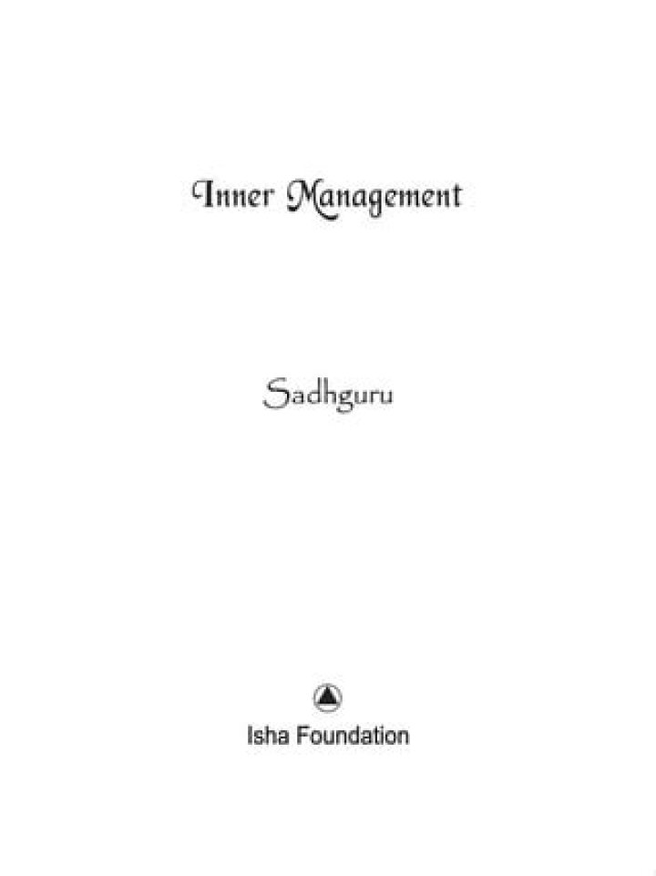 Inner Management Sadhguru: Transform Your Life Through Inner Management PDF