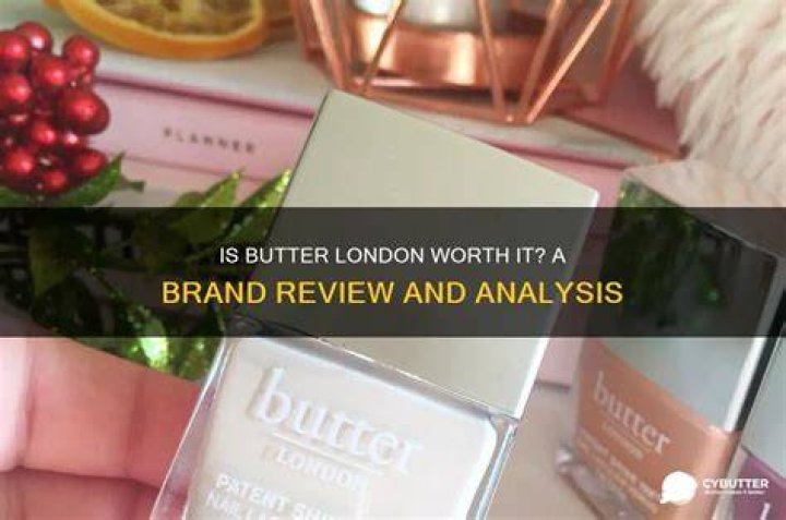 Is Butter London a good makeup brand?