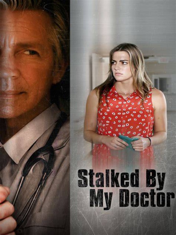Is stalked by my doctor a Lifetime movie?