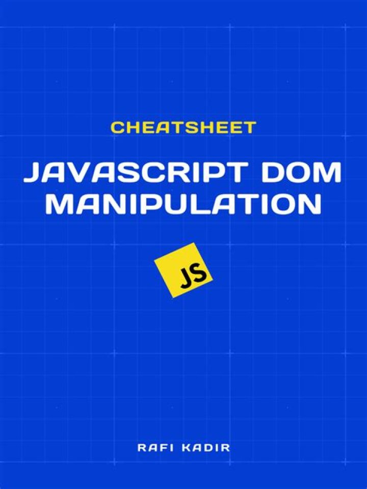 JavaScript DOM Manipulation Cheat Sheet PDF: Quick Reference Guide