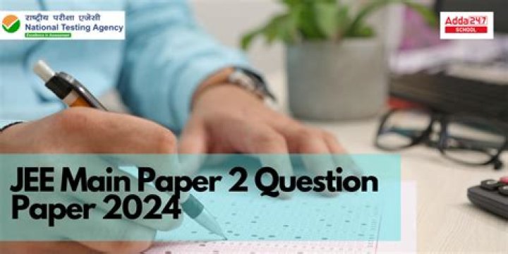 JEE Main Paper 2 Question Paper 2018 PDF – Download Now