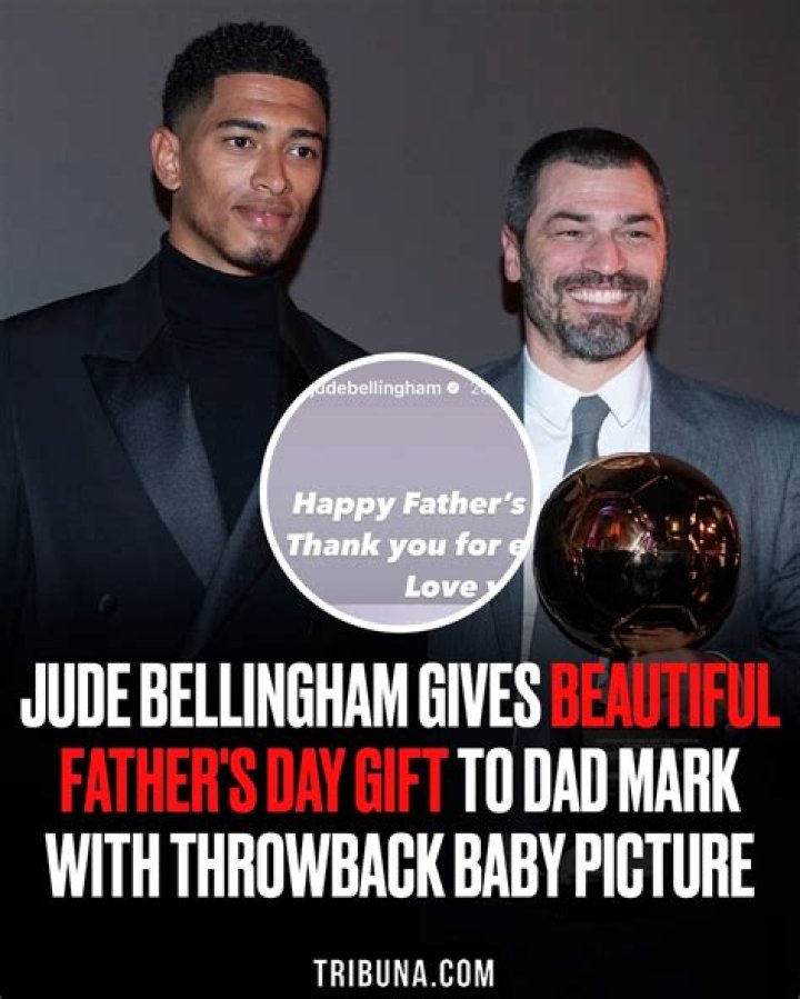 Jude Bellingham says dad Mark was his first footballing hero in non