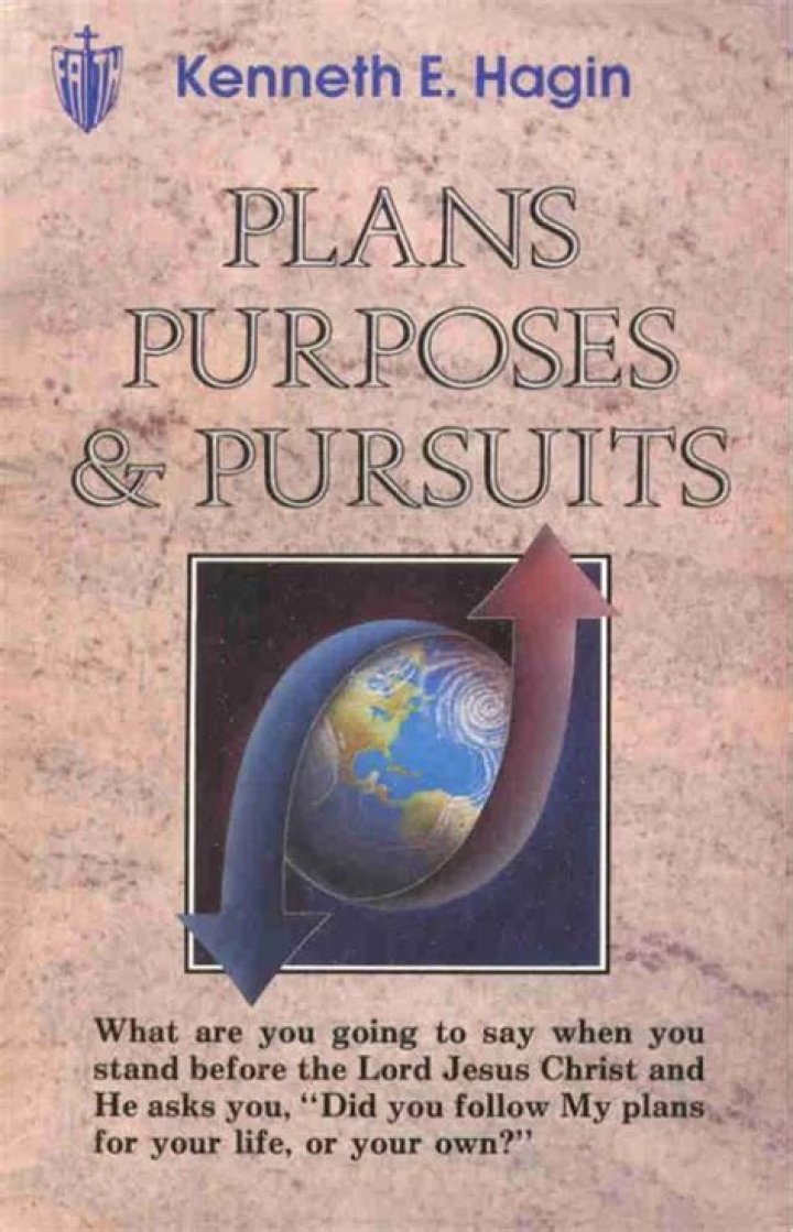 Kenneth Hagin’s Plans & Purposes: Unlocking Strategic Pursuits PDF