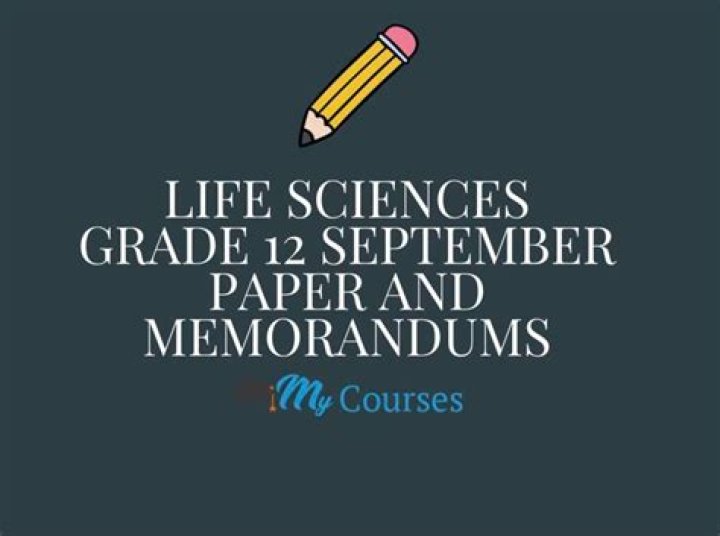 Life Sciences Grade 12 Question Papers & Memorandums PDF Download