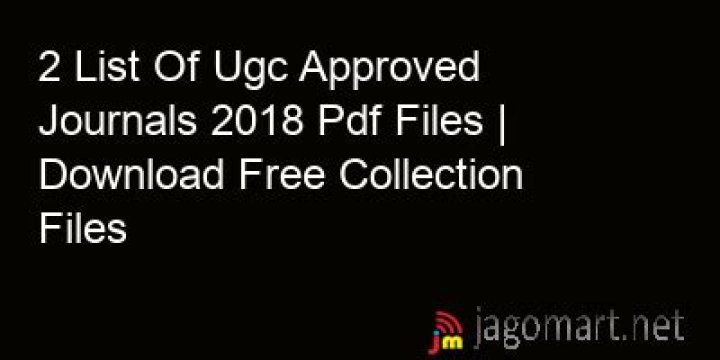 UGJC Approved Journals 2018: Official List & PDF Download