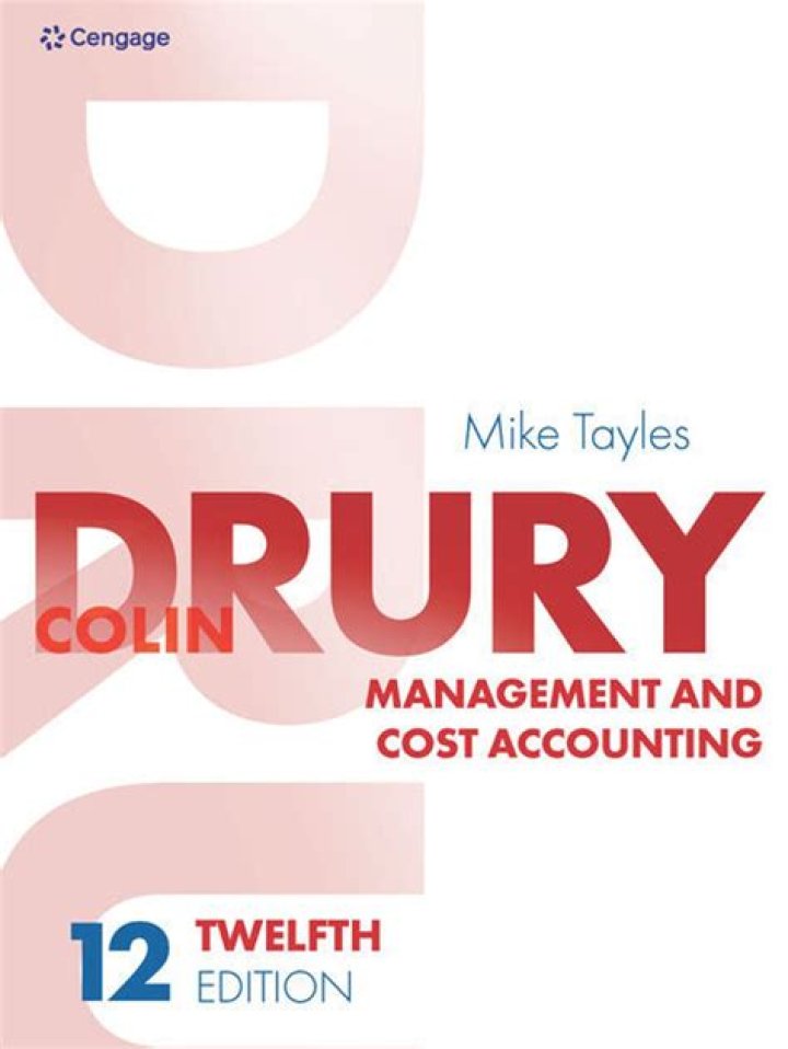 Management and Cost Accounting by Colin Drury 12th Edition PDF – Expert Study Guide