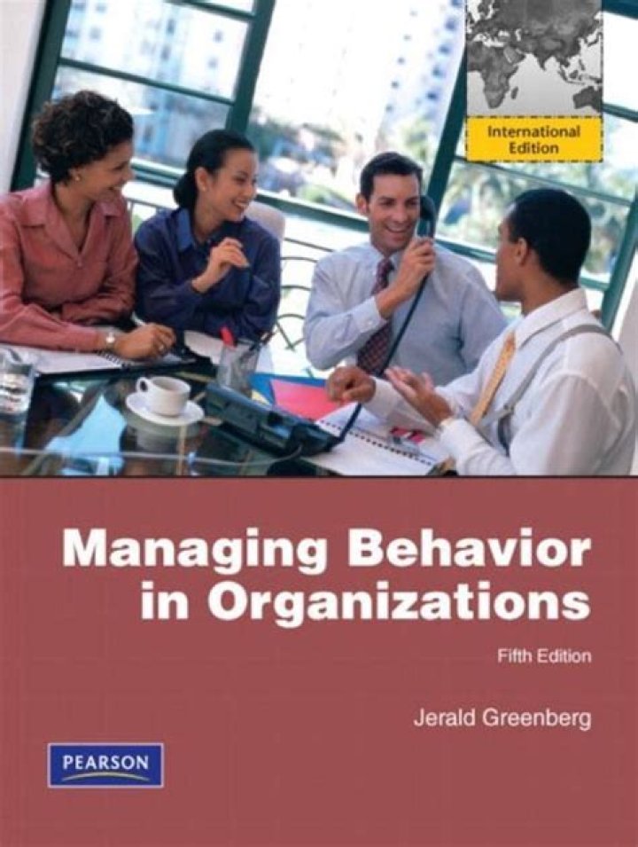 Managing Behavior in Organizations: Greenberg’s Strategic Framework